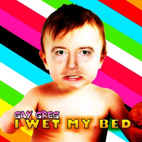I Wet My Bed