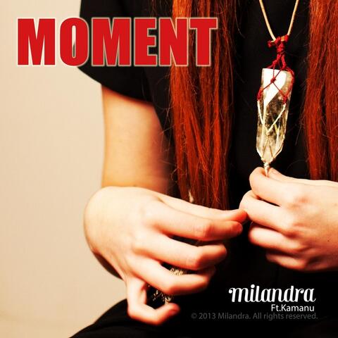 Moment (feat. Kamanu)