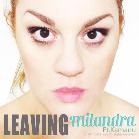 Leaving (feat. Kamanu)