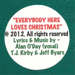 Everybody Here Loves Christmas