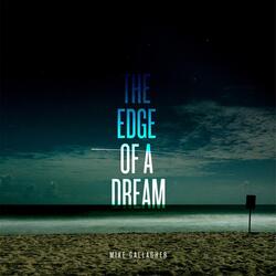Edge of a Dream