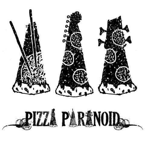 Pizza Paranoid