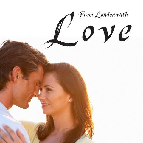 From London With Love