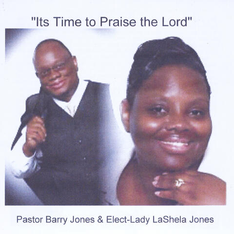 It's Time to Praise the Lord
