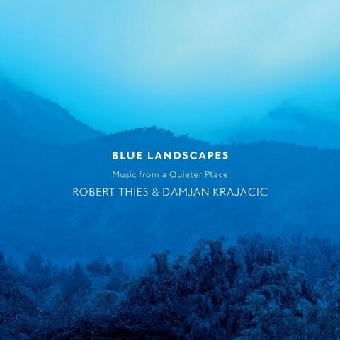 Blue Landscapes