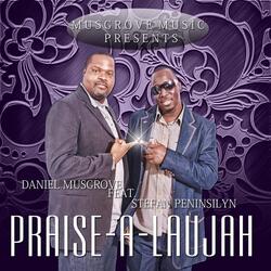 Praise-a-Laujah (feat. Stefan Peninsilyn)