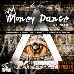 Money Dance (Remix) [feat. King Louie, Yo Gotti & French Montana]
