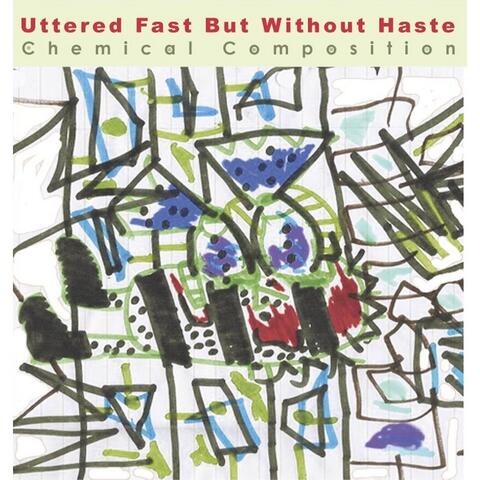 Uttered Fast but Without Haste