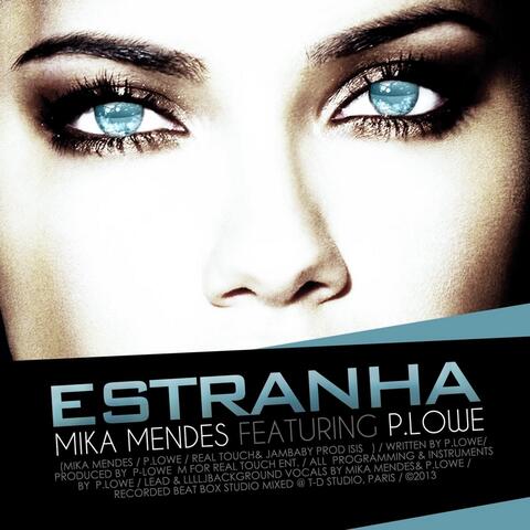 Estranha (feat. P. Lowe)
