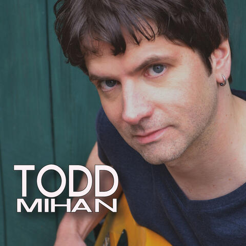 Todd Mihan