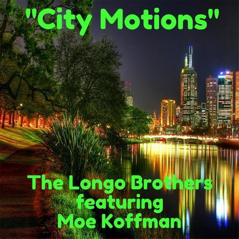 City Motions (feat. Moe Koffman)