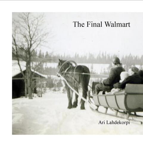 The Final Walmart