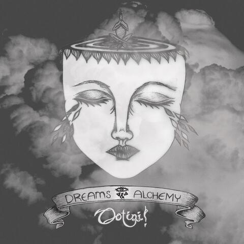 Dreams & Alchemy
