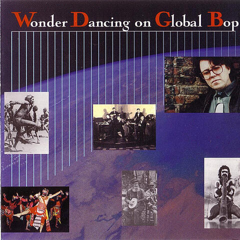 Wonder Dancing On Global Bop