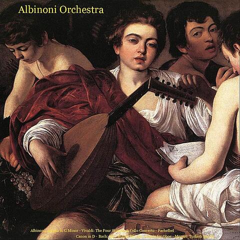 Albinoni: Adagio in G Minor - Vivaldi: the Four Seasons & Cello Concerto - Pachelbel: Canon - Bach: Air - Walter Rinaldi: Adagio for Oboe - Mozart: Turkish March