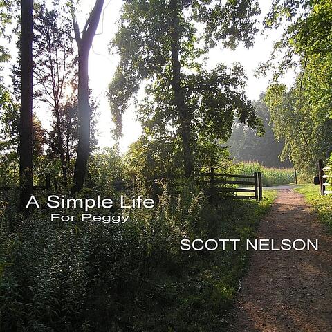A Simple Life: For Peggy