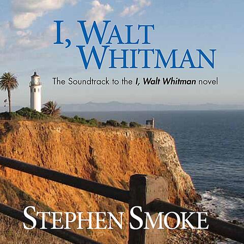 I, Walt Whitman (Original Soundtrack)