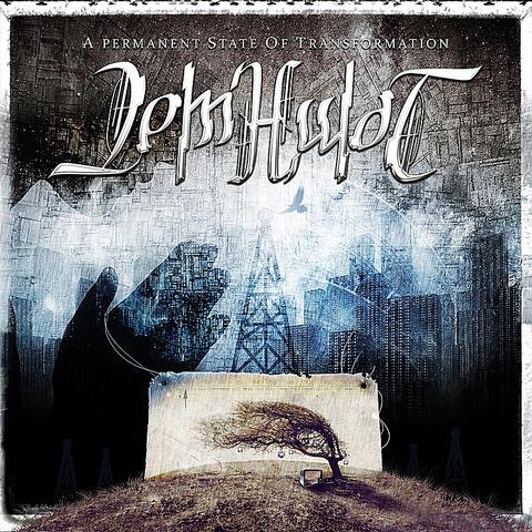 A Permanent State of Transformation