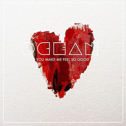 You Make Me Feel So Good