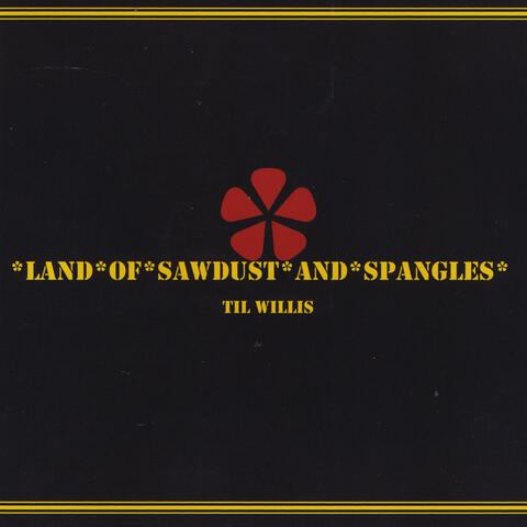Land of Sawdust and Spangles