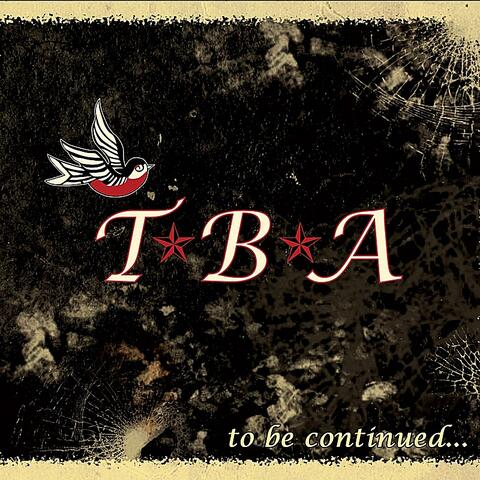 To Be Continued...
