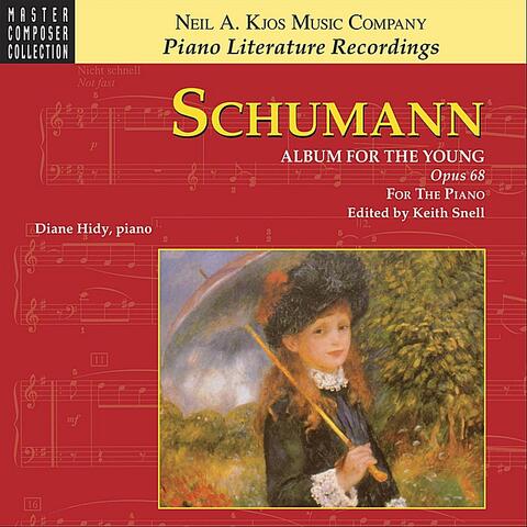 Schumann: Album for the Young — Opus 68, for the Piano