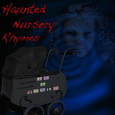 Haunted Nursery Rhymes