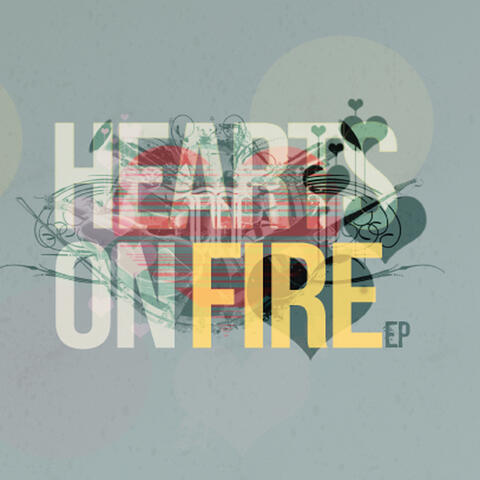 Hearts On Fire EP