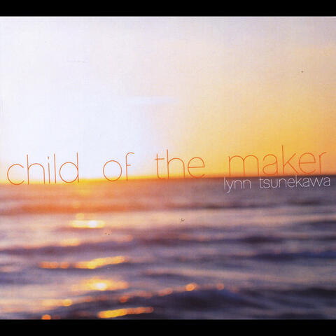 Child of the Maker