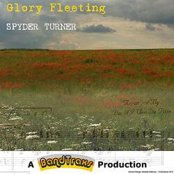 Glory Fleeting (Demo 3) [feat. Bandtraxs]