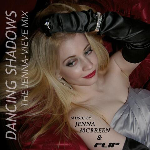 Dancing Shadows (The Jenna-vieve Mix)