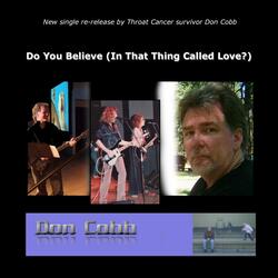Do You Believe (in That Thing Called Love?)