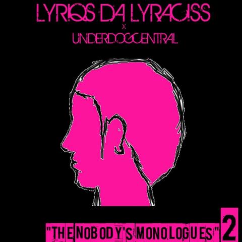 The Nobody's Monologues 2
