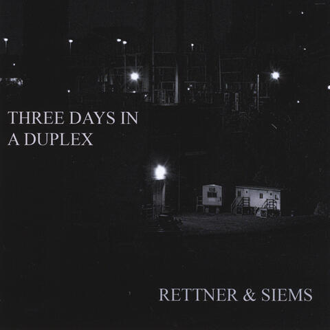 Three Days in a Duplex