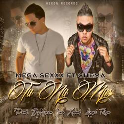 Tu Na Mas (feat. Mega Sexxx)
