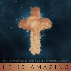 He Is Amazing - Single