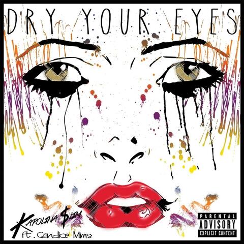 Dry Your Eyes Remix (feat. Candice Mims)