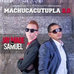 Machucacutupla 2.0 (feat. Samuel)