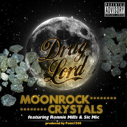 Moon Rock Crystals (feat. Ronnie Mills & Sic Mic)