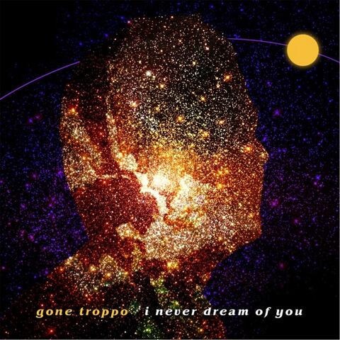 I Never Dream of You