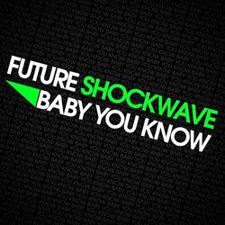 Baby You Know (Radio Edit)