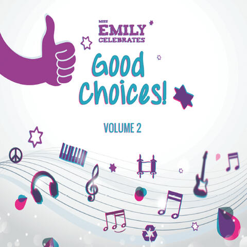 Good Choices!, Vol. 2