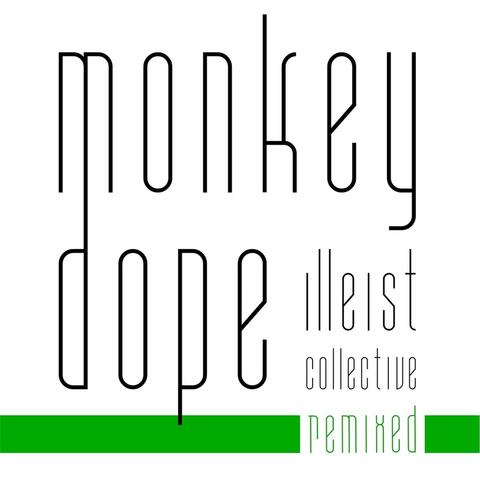 Monkey Dope (Remixed)