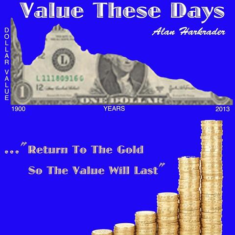 Value These Days