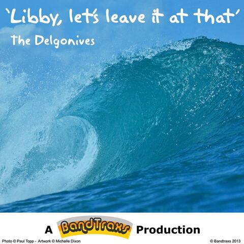 Libby, Let's Leave It At That