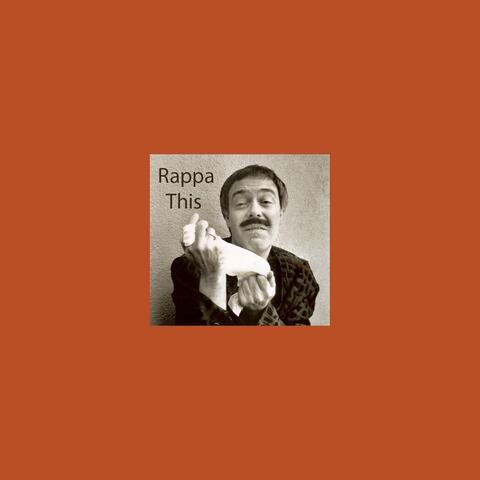 Rappa This (feat. Evan Pace, Phil Proctor & Sam Calle)