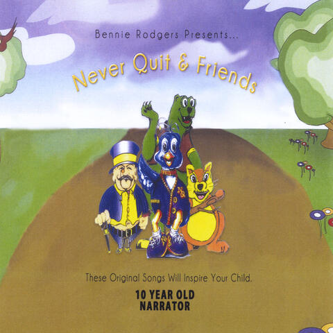 Never Quit and Friends Sing Children Songs