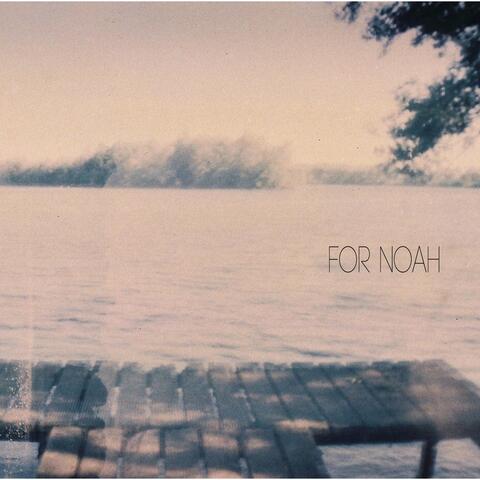 For Noah EP