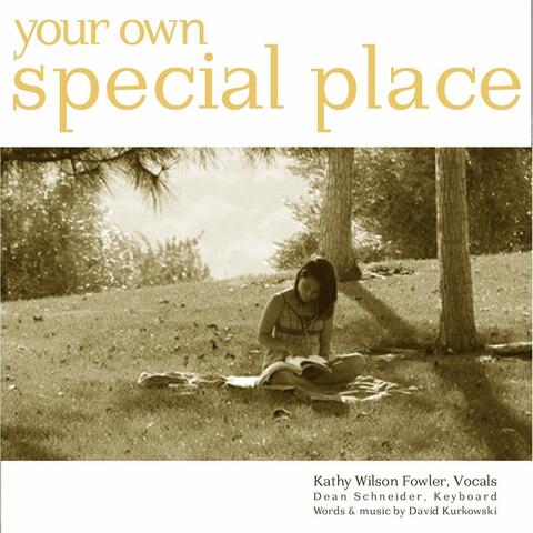 Your Own Special Place (feat. Dean Schneider)