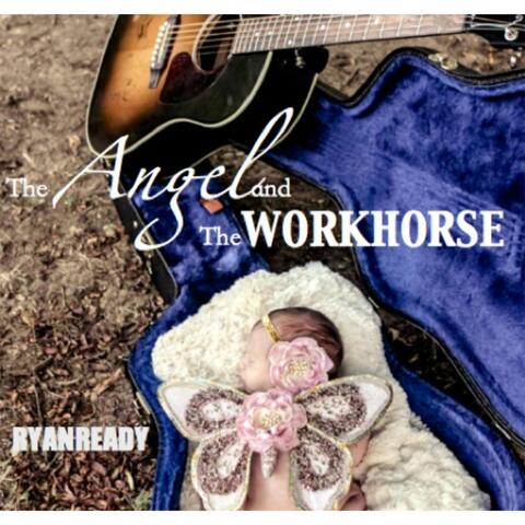 The Angel and the Workhorse